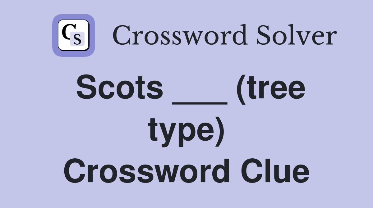 blyth scots yachtsman crossword clue